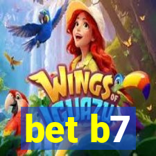 bet b7